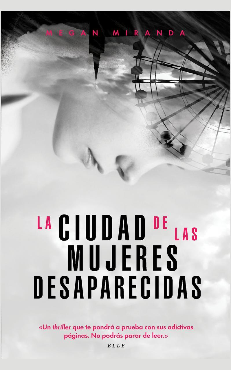 La ciudad de las mujeres desaparecidas