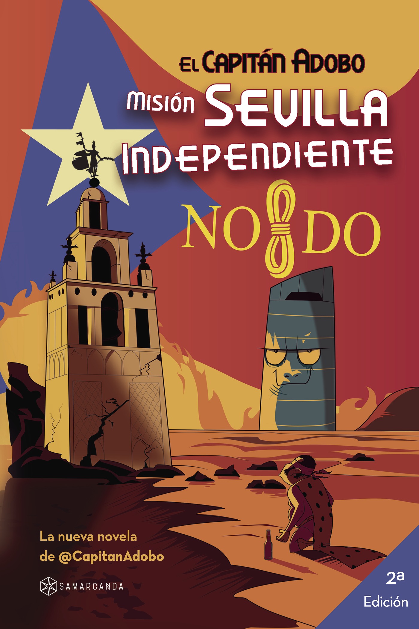 El Capitán Adobo. Misión Sevilla Independiente