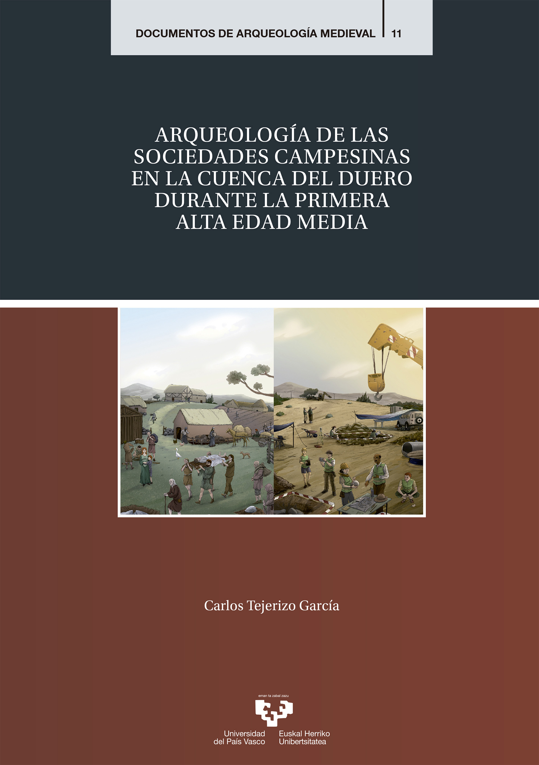 Arqueología de las sociedades campesinas en la cuenca del Duero durante la Primera Alta Edad Media