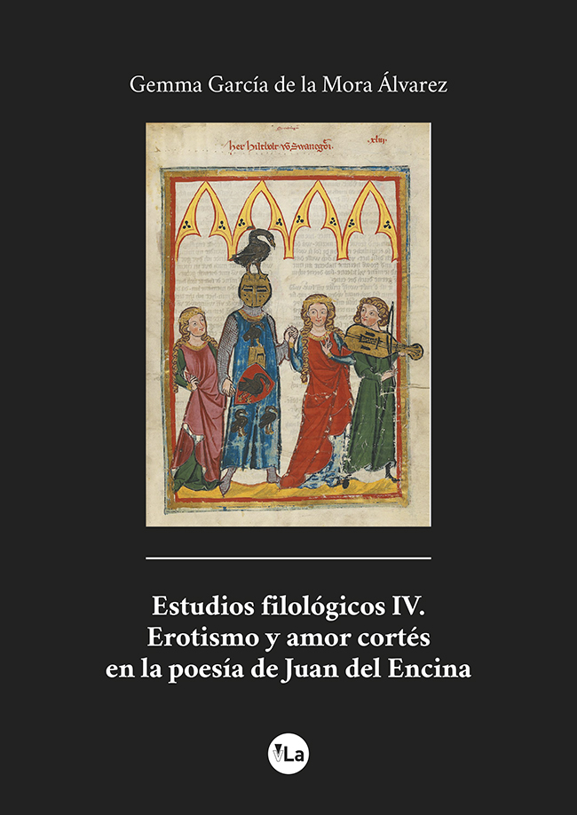 Estudios filológicos IV. Erotismo y amor cortés en la poesía de Juan del Encina