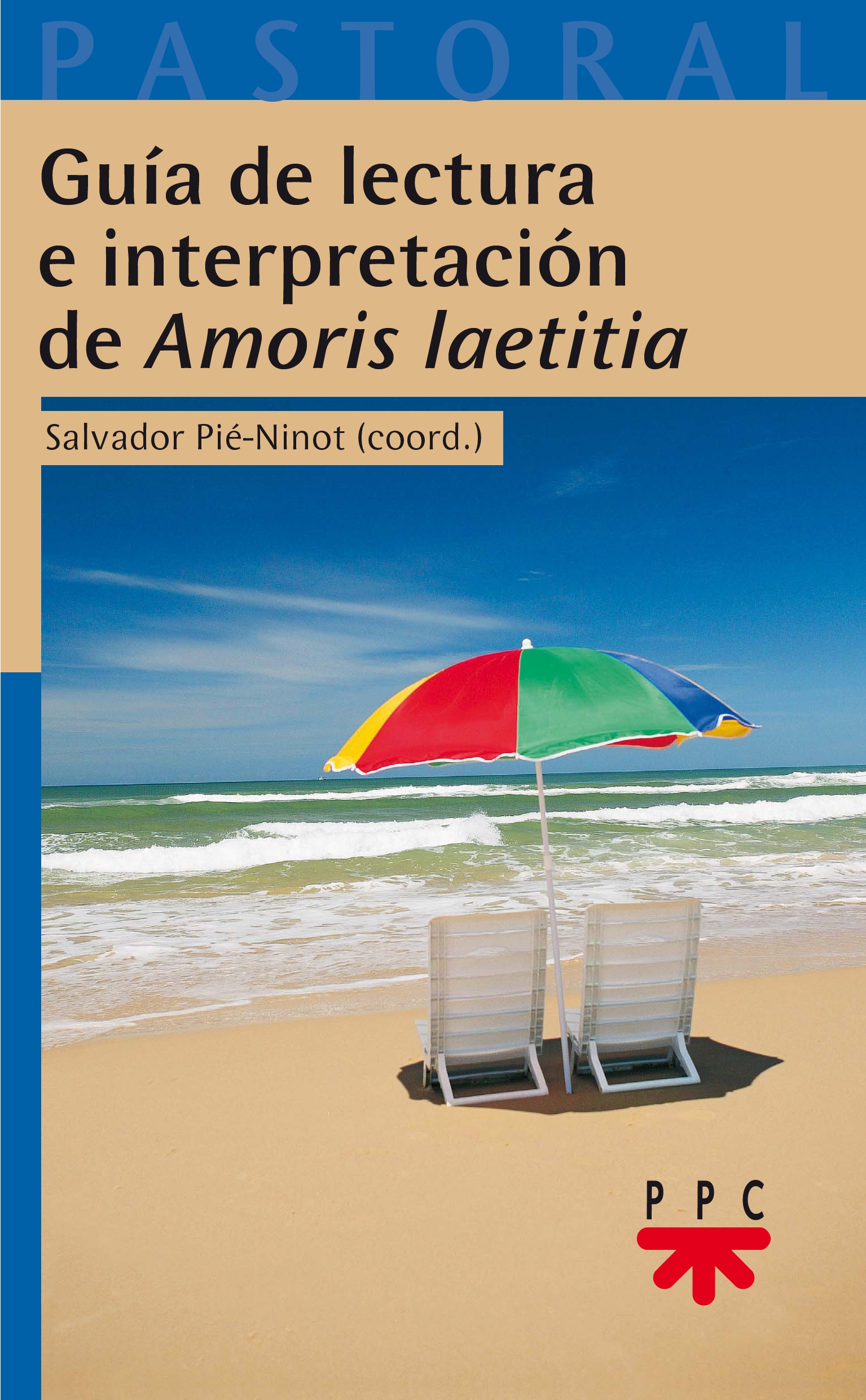 Guía de lectura e interpretación de "Amoris laetitia"