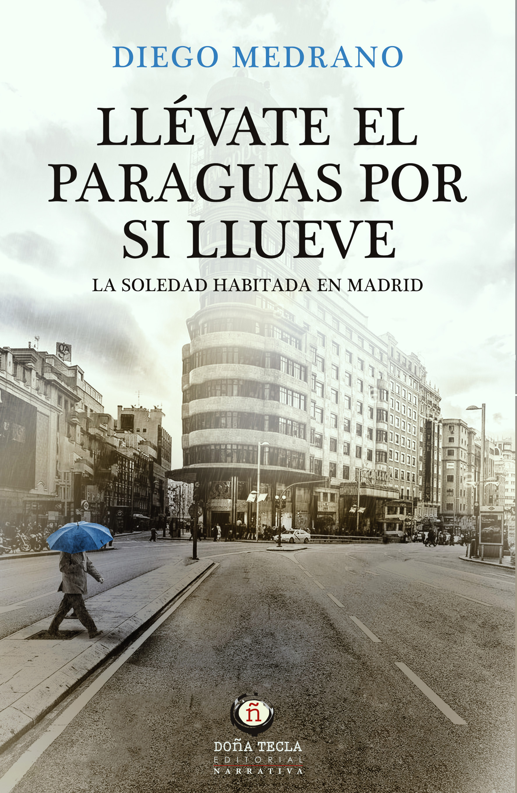 LLÉVATE EL PARAGUAS POR SI LLUEVE