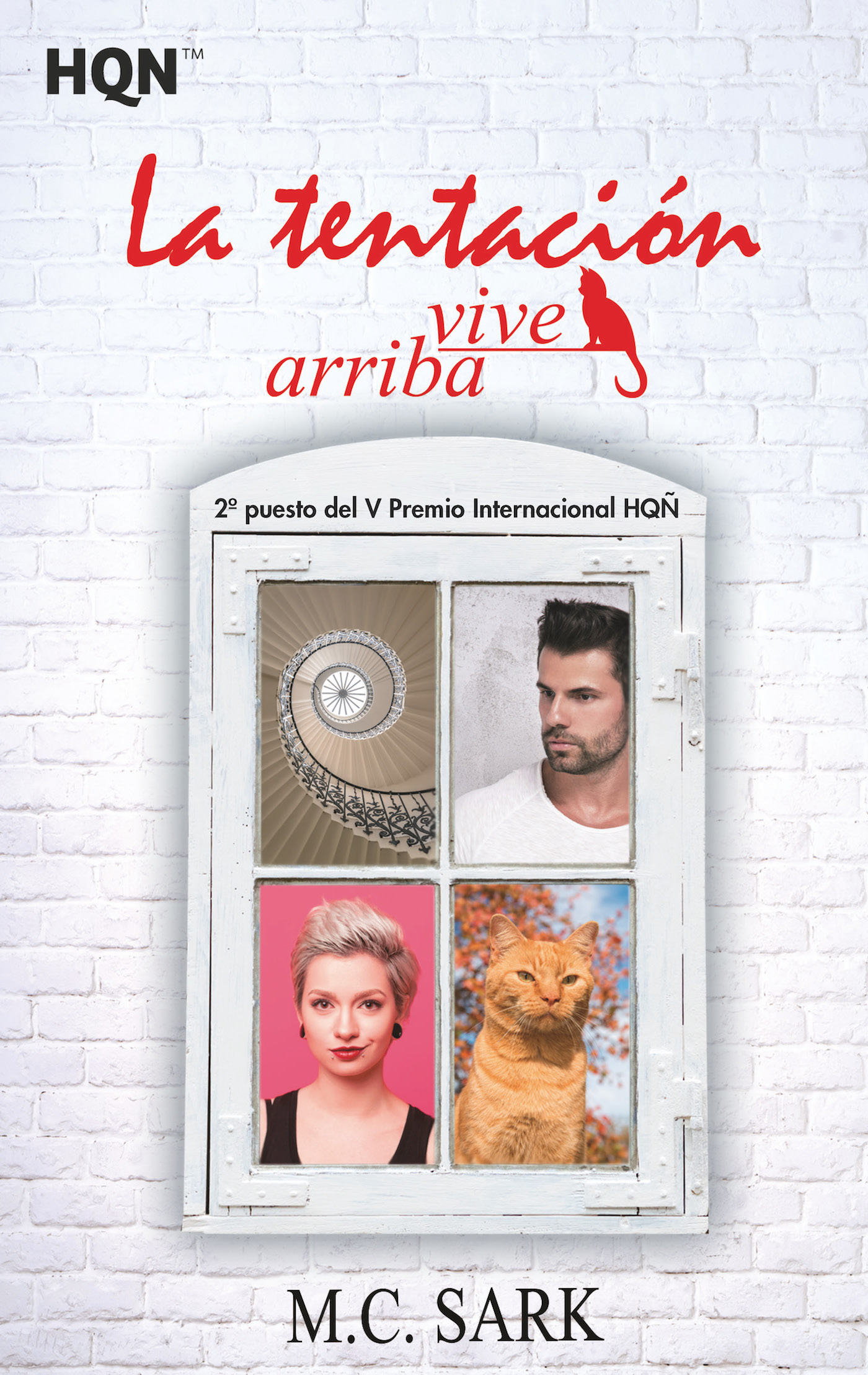 La tentación vive arriba (finalista V Premio Internacional HQÑ)