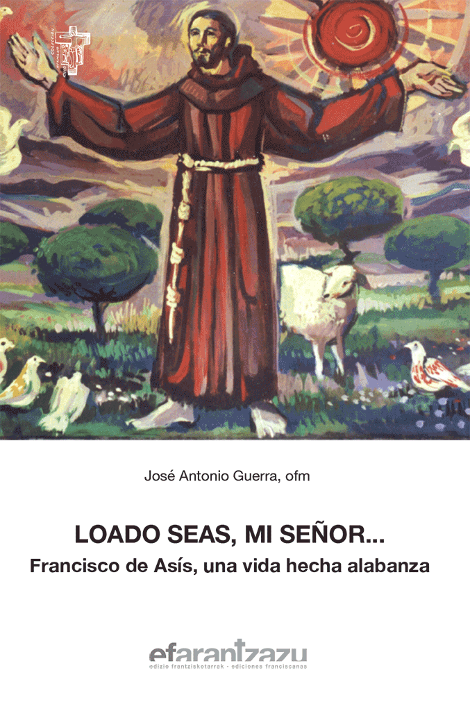 Loado seas, mi Señor...