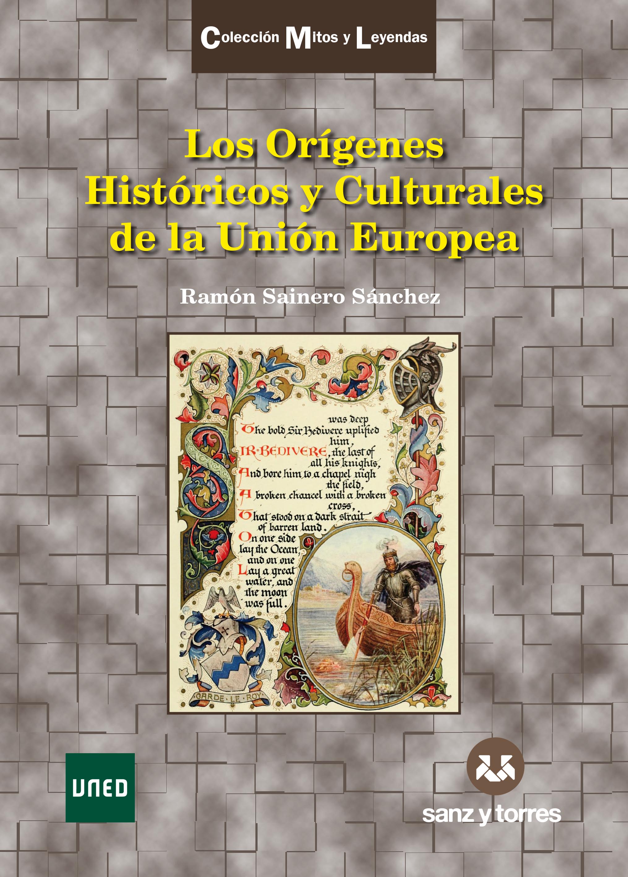 Los Orígenes Históricos y Culturales de la Unión Europea