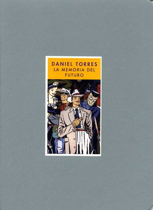 La memoria del futuro