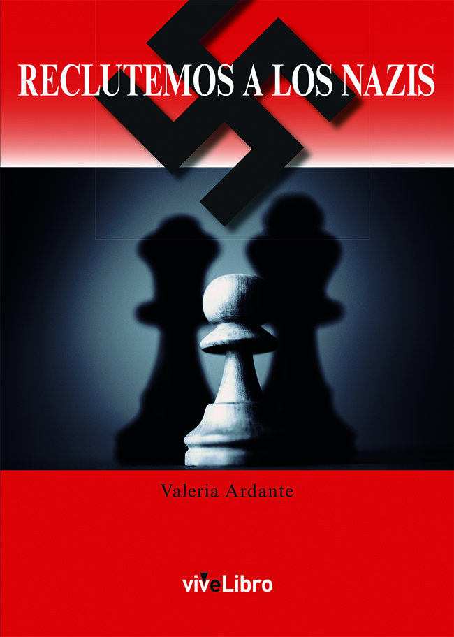Reclutemos a los nazis