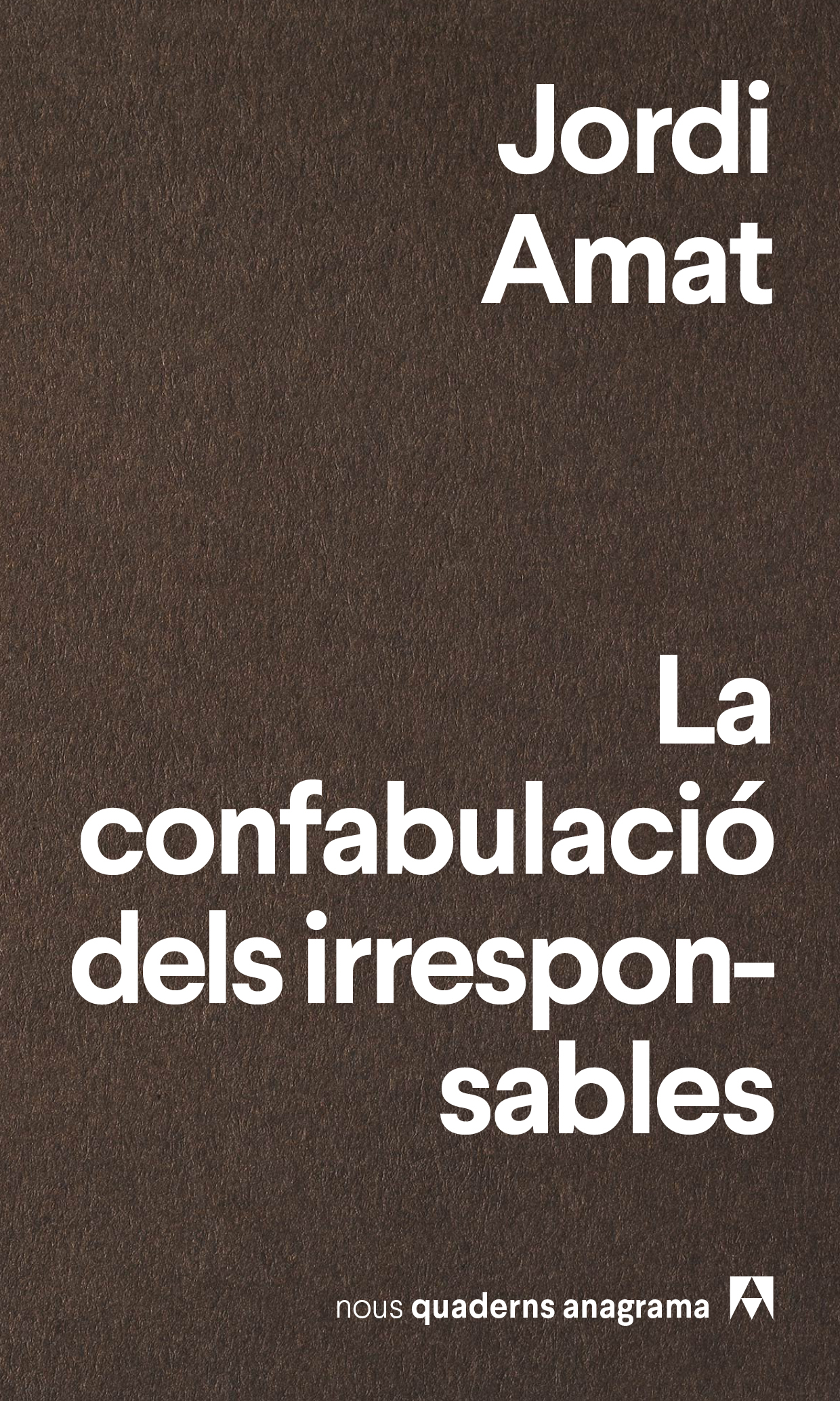 La confabulació dels irresponsables