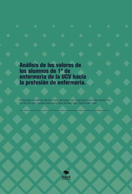 Análisis de los valores de los alumnos de 1º de enfermería de la UCV hacia la profesión de enfermería.