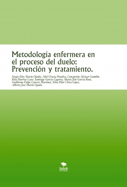 Metodología enfermera en el proceso del duelo: Prevención y tratamiento.
