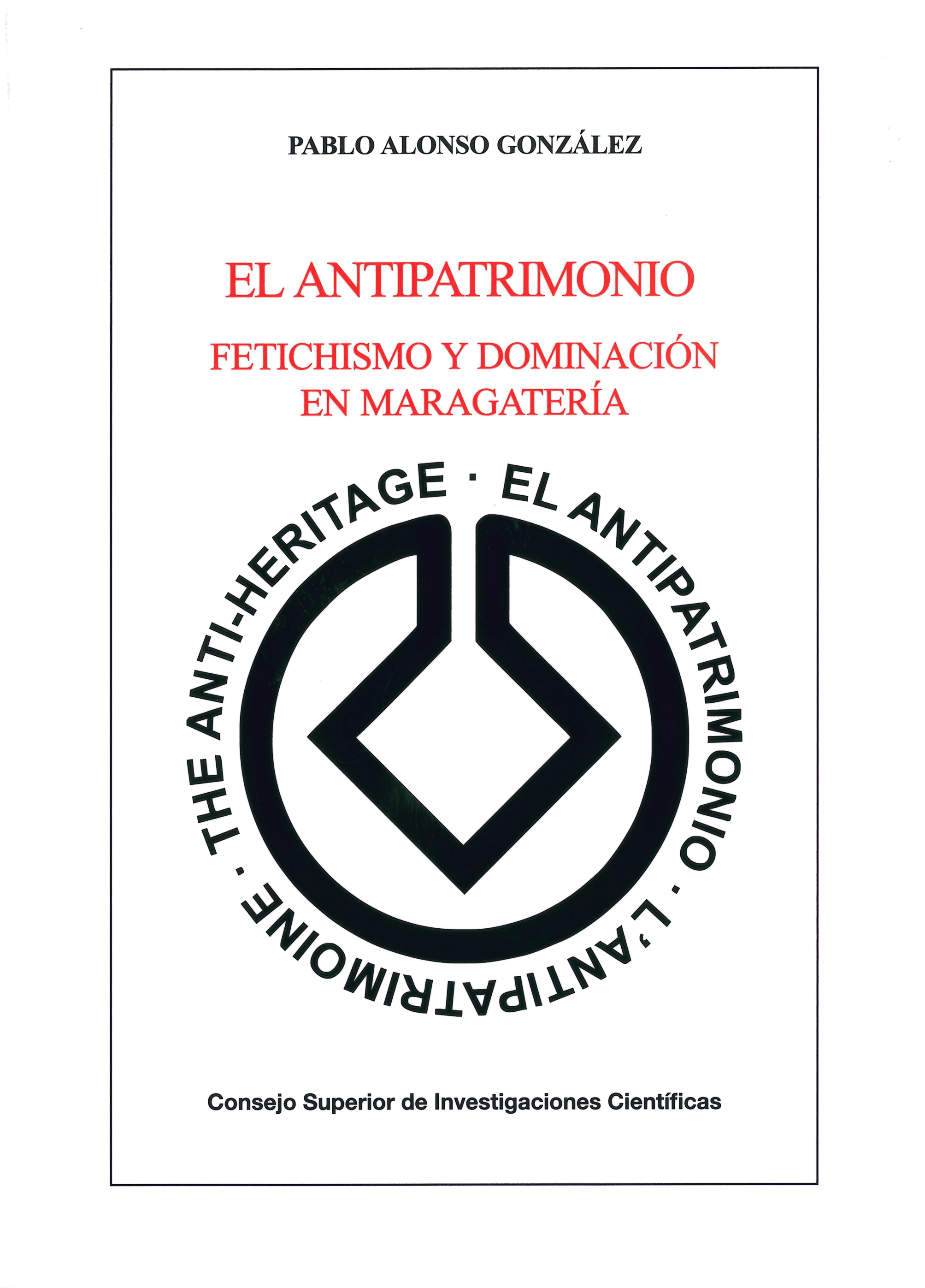 El antipatrimonio: fetichismo y dominación en Maragatería