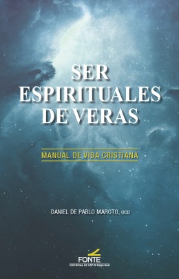 Ser Espirituales de veras