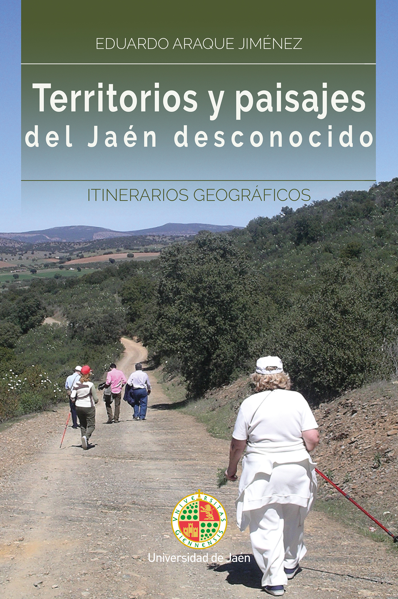 Territorios y paisajes del Jaén desconocido
