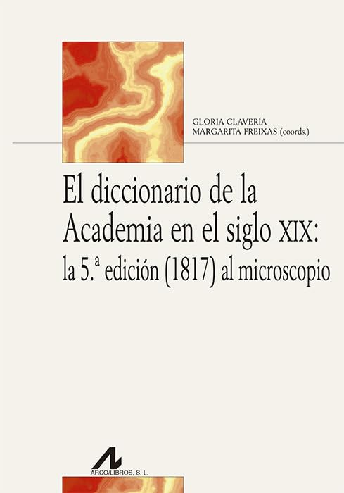 El diccionario de la Academia en el siglo XIX