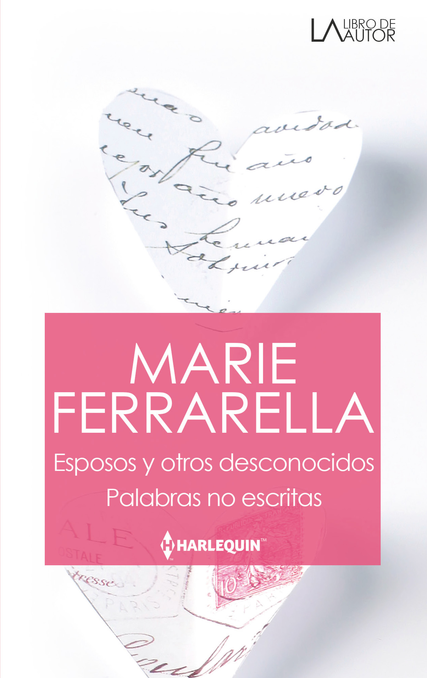 Esposos y otros desconocidos; Palabras no escritas