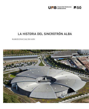 La historia del sincrotrn Alba
