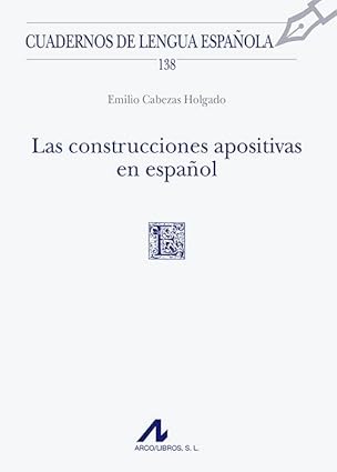 Las construcciones apositivas en español