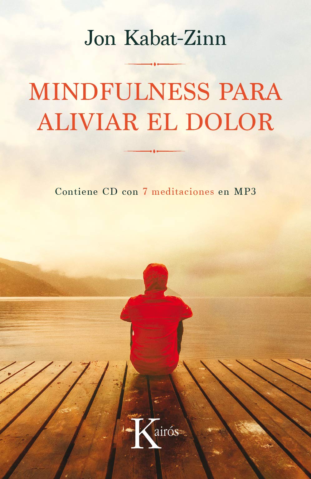 Mindfulness para aliviar el dolor (+CD)
