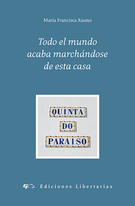 Todo el mundo acaba marchándose de esta casa