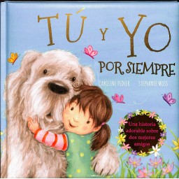 Tu Y Yo Por Siempre. Cuentos De Regalo. Edic. ilustrado (Español)