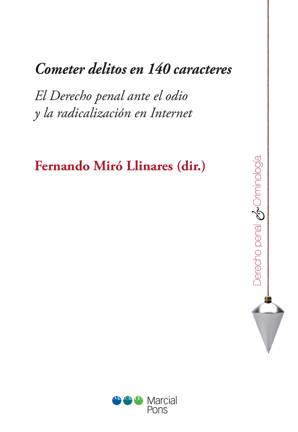 Cometer delitos en 140 caracteres