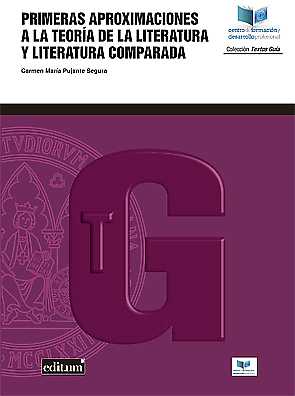 Primeras Aproximaciones a la Teoría de la Literatura y a la Literatura Comparada