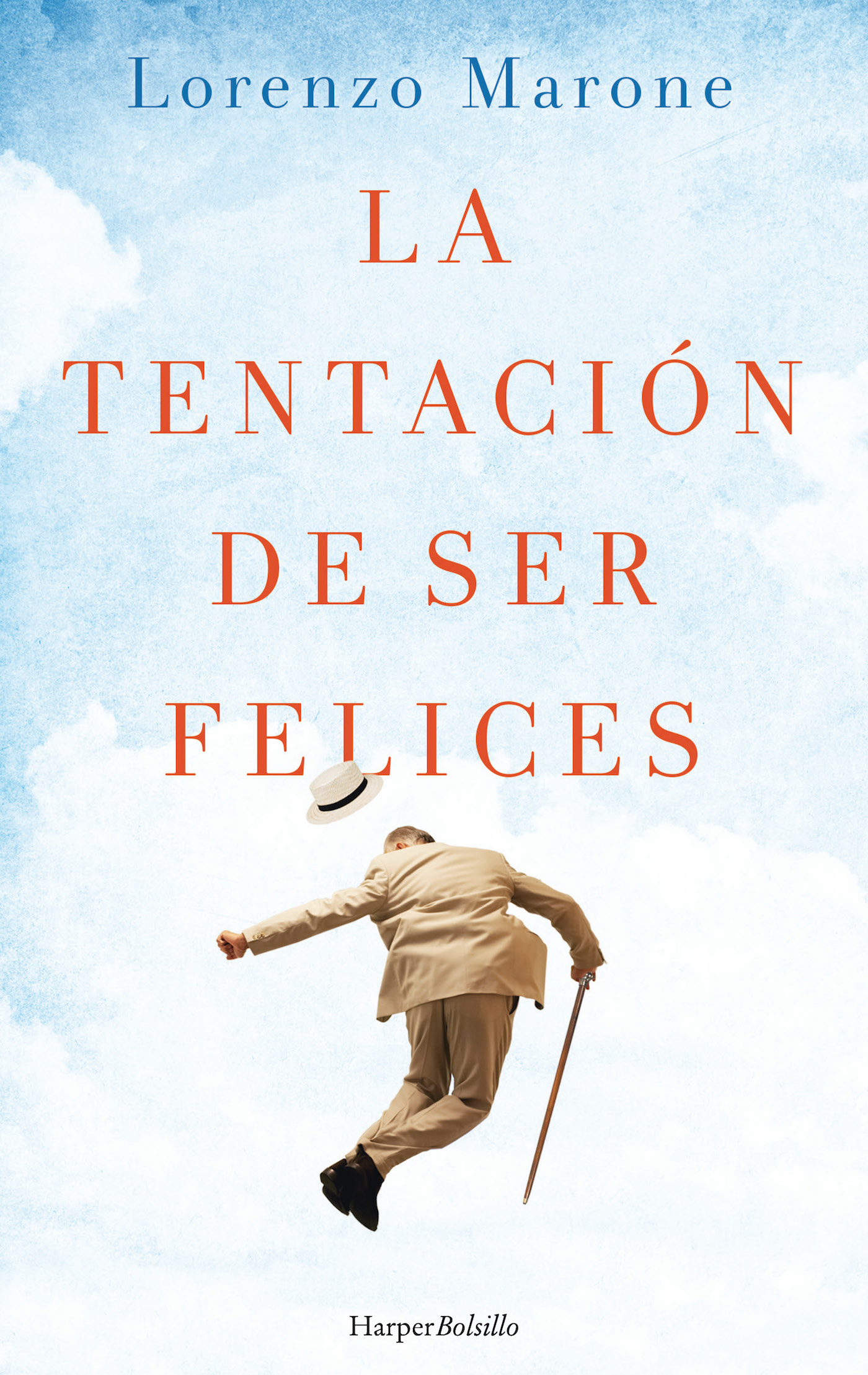 La tentación de ser felices