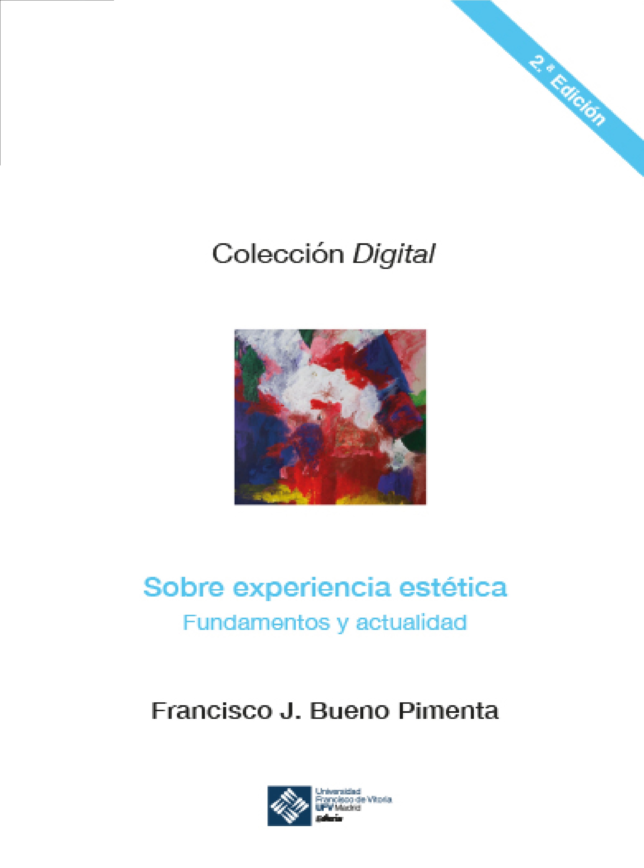 Sobre experiencia estética: fundamentos y actualidad. 2ª ed.