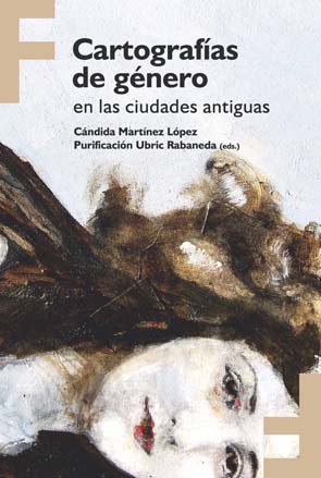 Cartografías de género en las ciudades antiguas