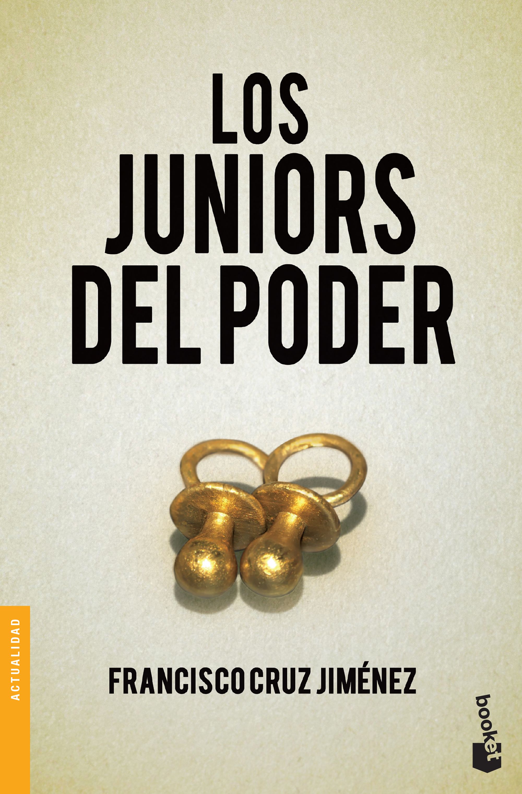 Los juniors del poder