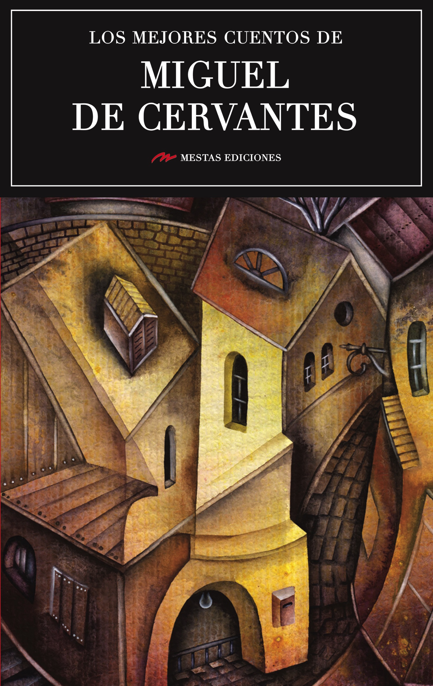 Los mejores cuentos de Miguel de Cervantes