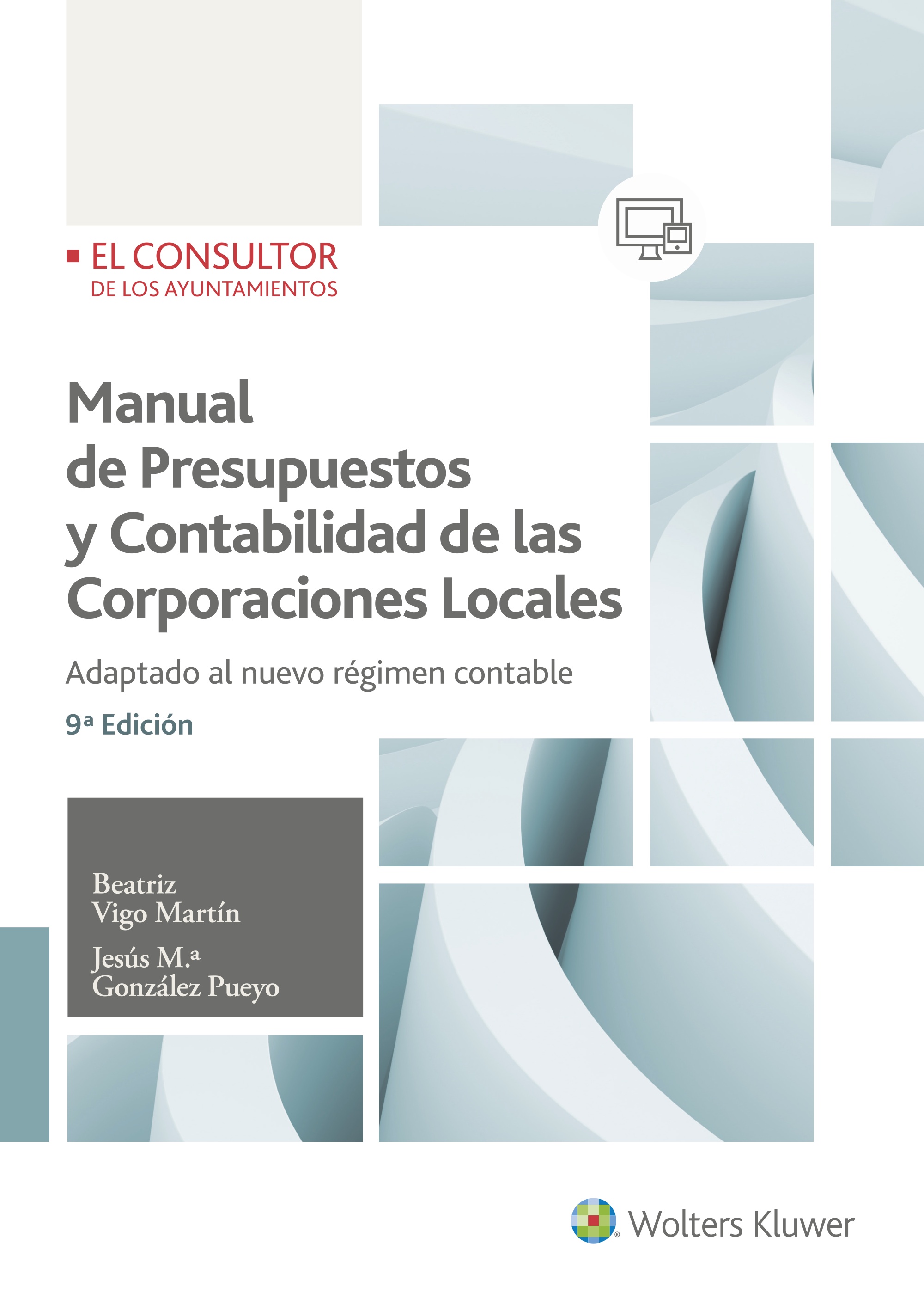 Manual de presupuestos y contabilidad de las corporaciones locales (9.ª Edición)