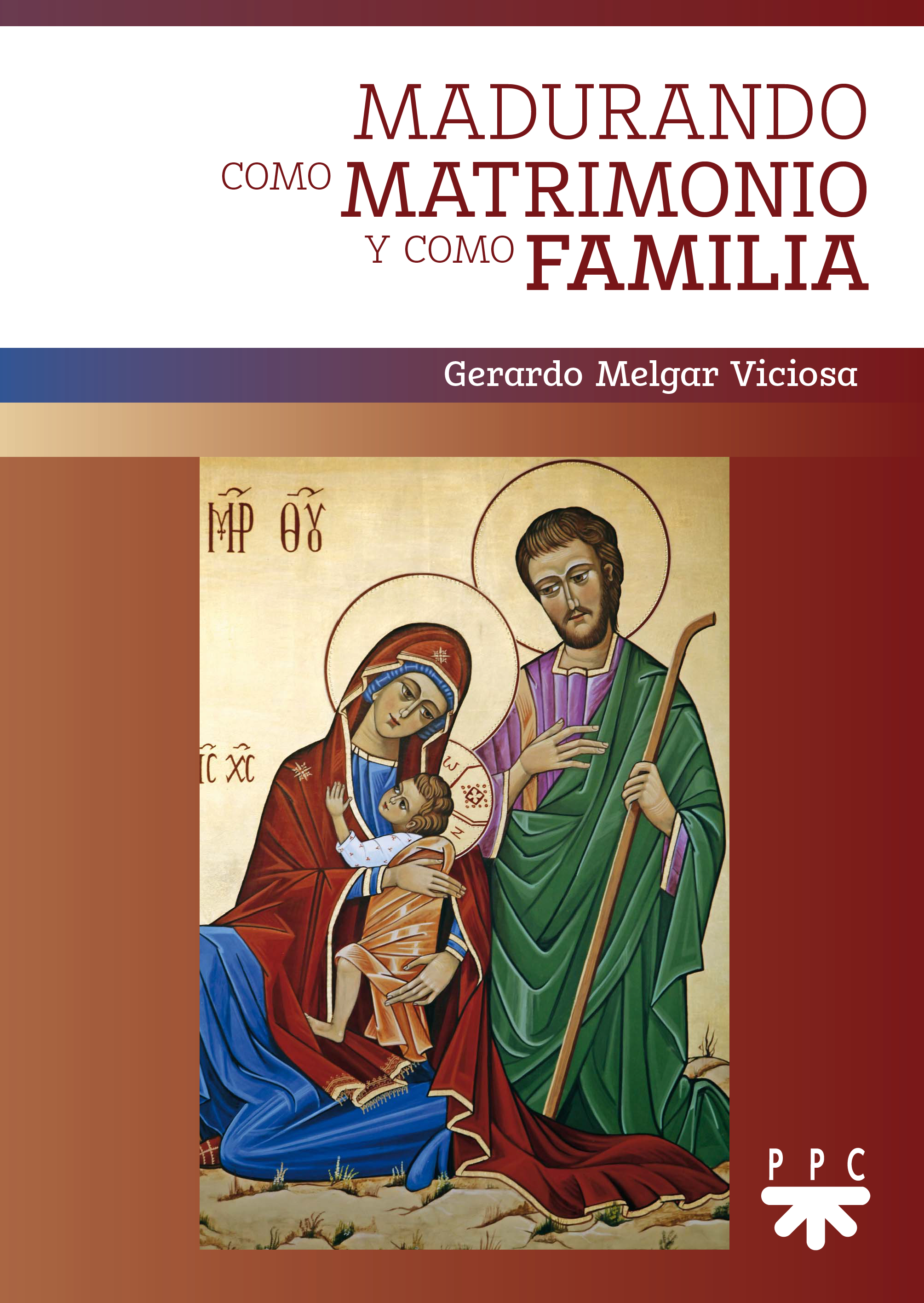 Madurando como matrimonio y como  familia