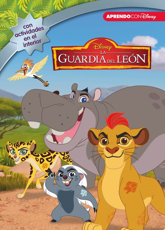 La Guardia del León (Disney. El libro de la película)
