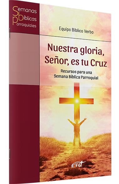 Nuestra Gloria, Señor, es tu Cruz