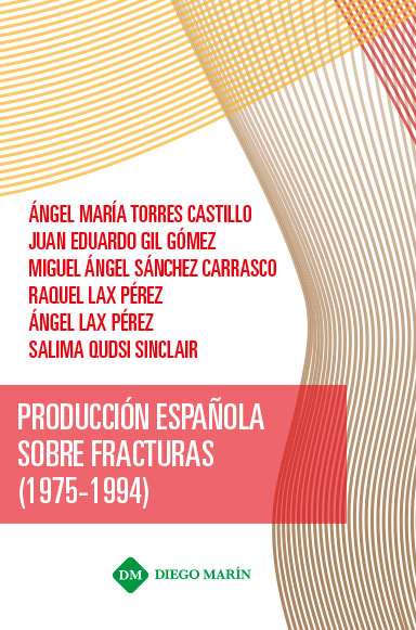PRODUCCION ESPAÑOLA SOBRE FRACTURAS (1975-1994)