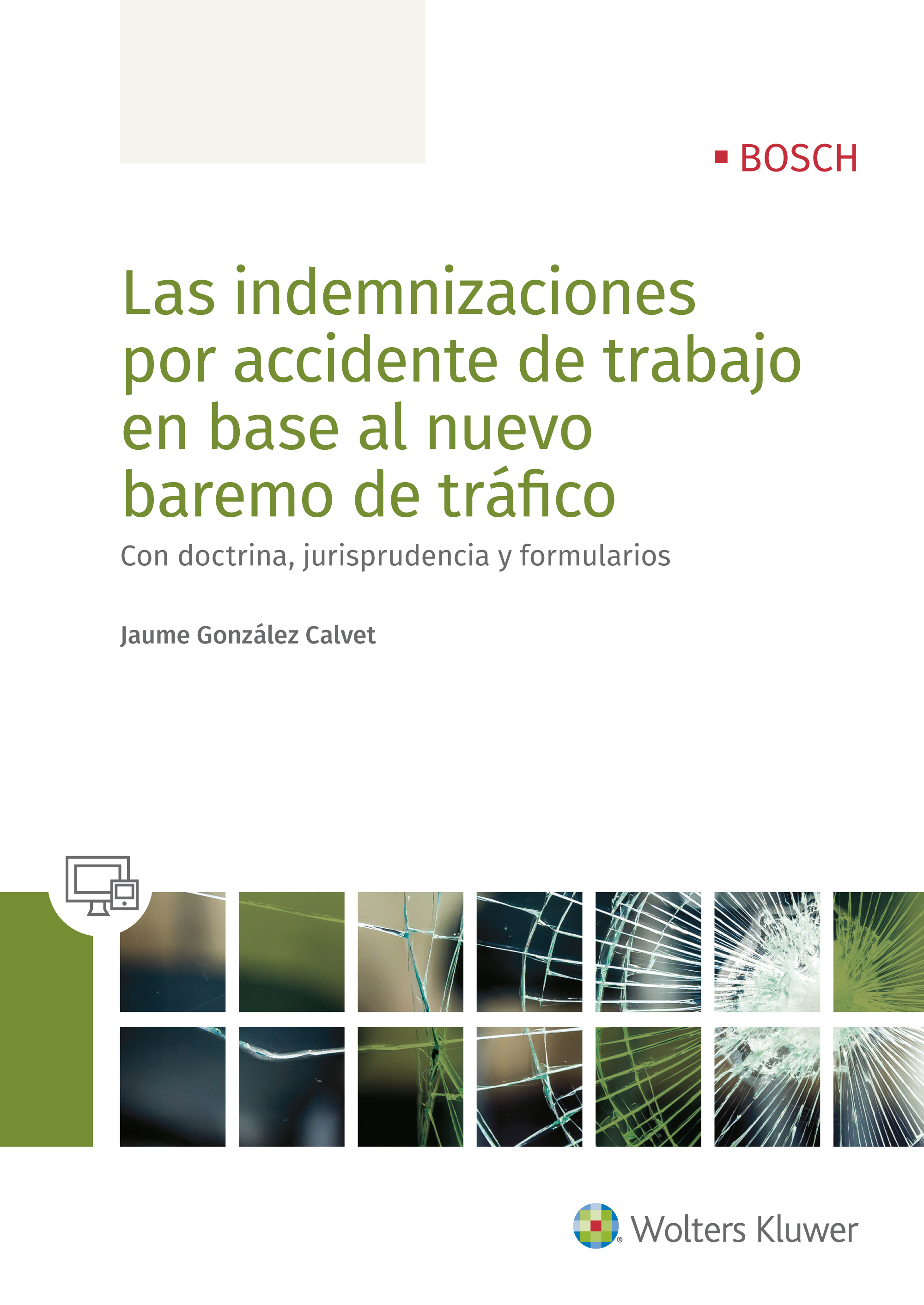 Las indemnizaciones por accidente de trabajo en base al nuevo baremo de tráfico