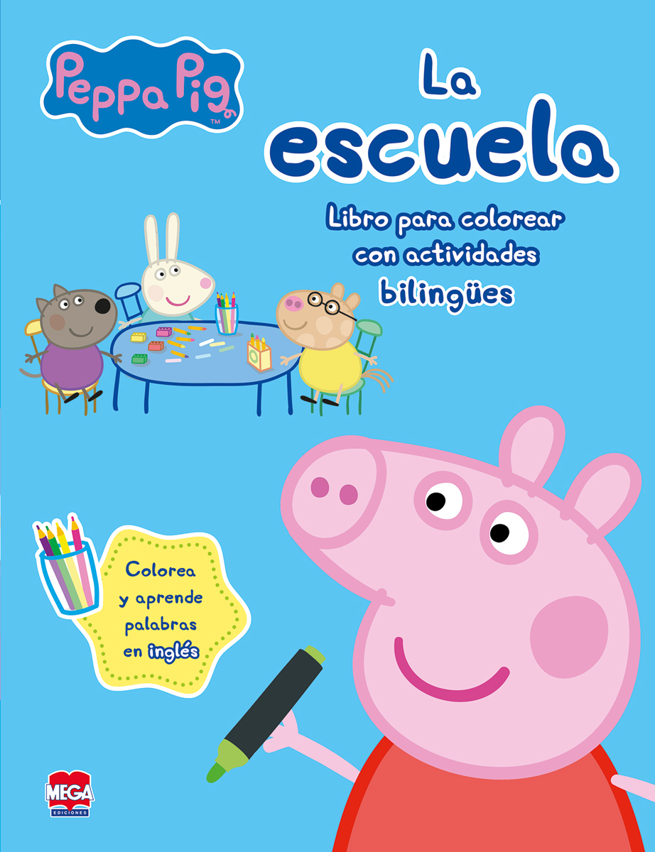 La escuela Peppa Pig. Libros para colorear con actividades bilingües
