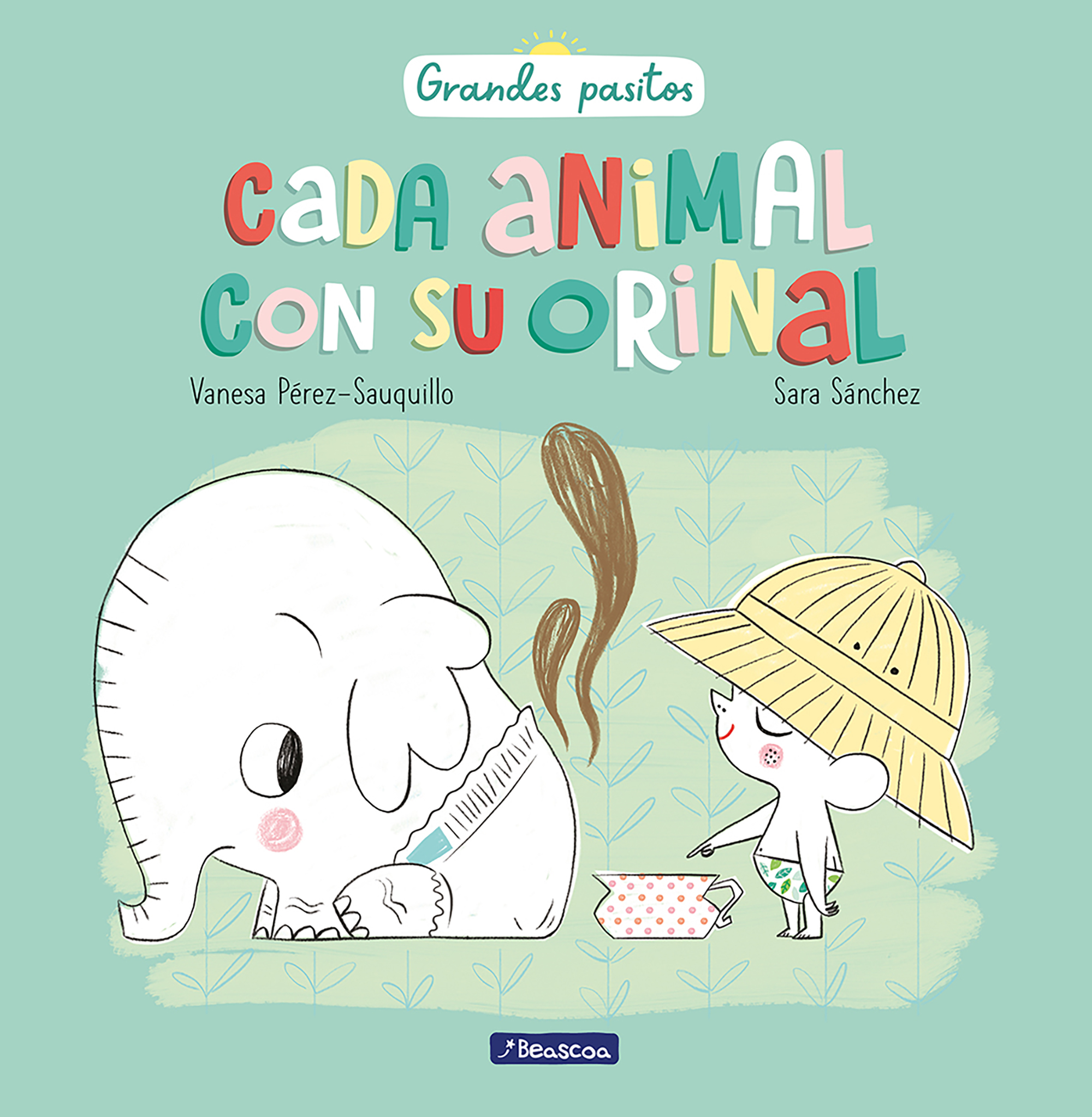 Cada animal con su orinal (Grandes pasitos)