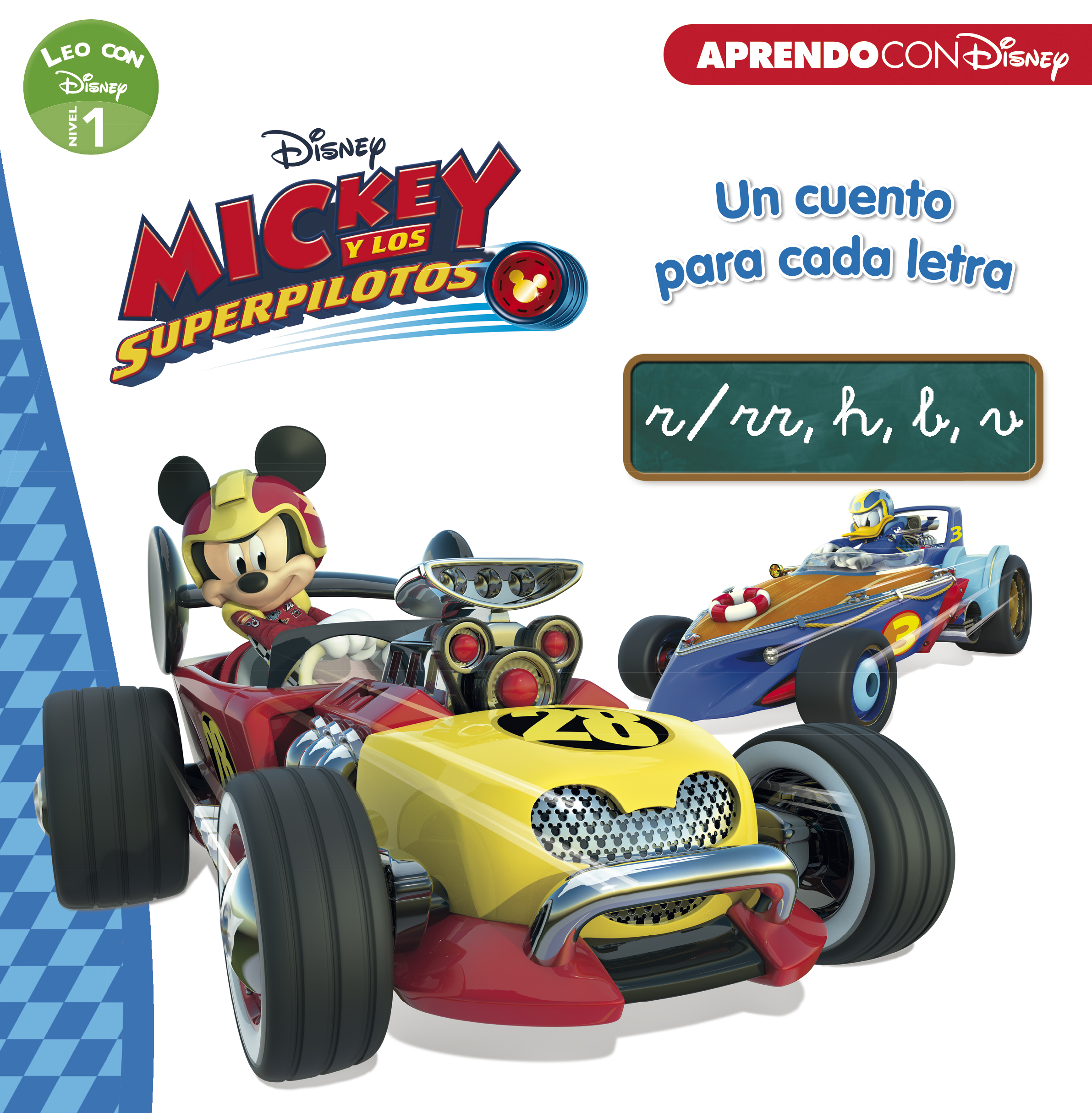 Mickey y los Superpilotos. Un cuento para cada letra: r/rr, h, b, v (Leo con Disney - Nivel 1)