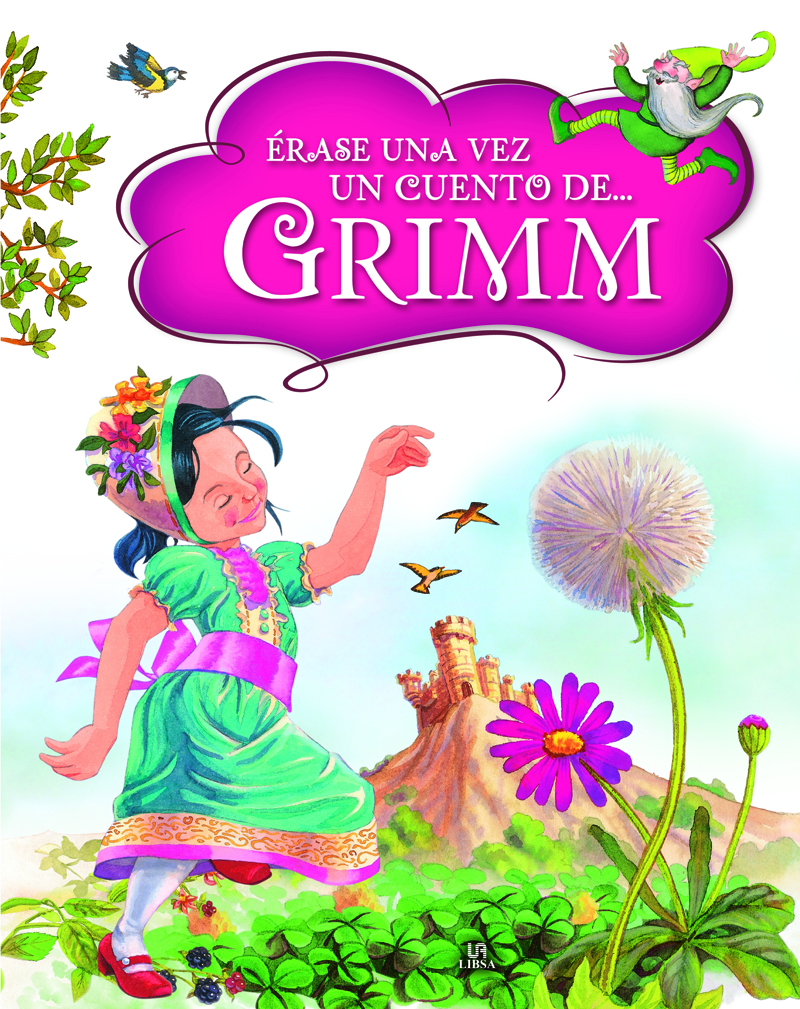 Ërase una Vez un Cuento de ... Grimm