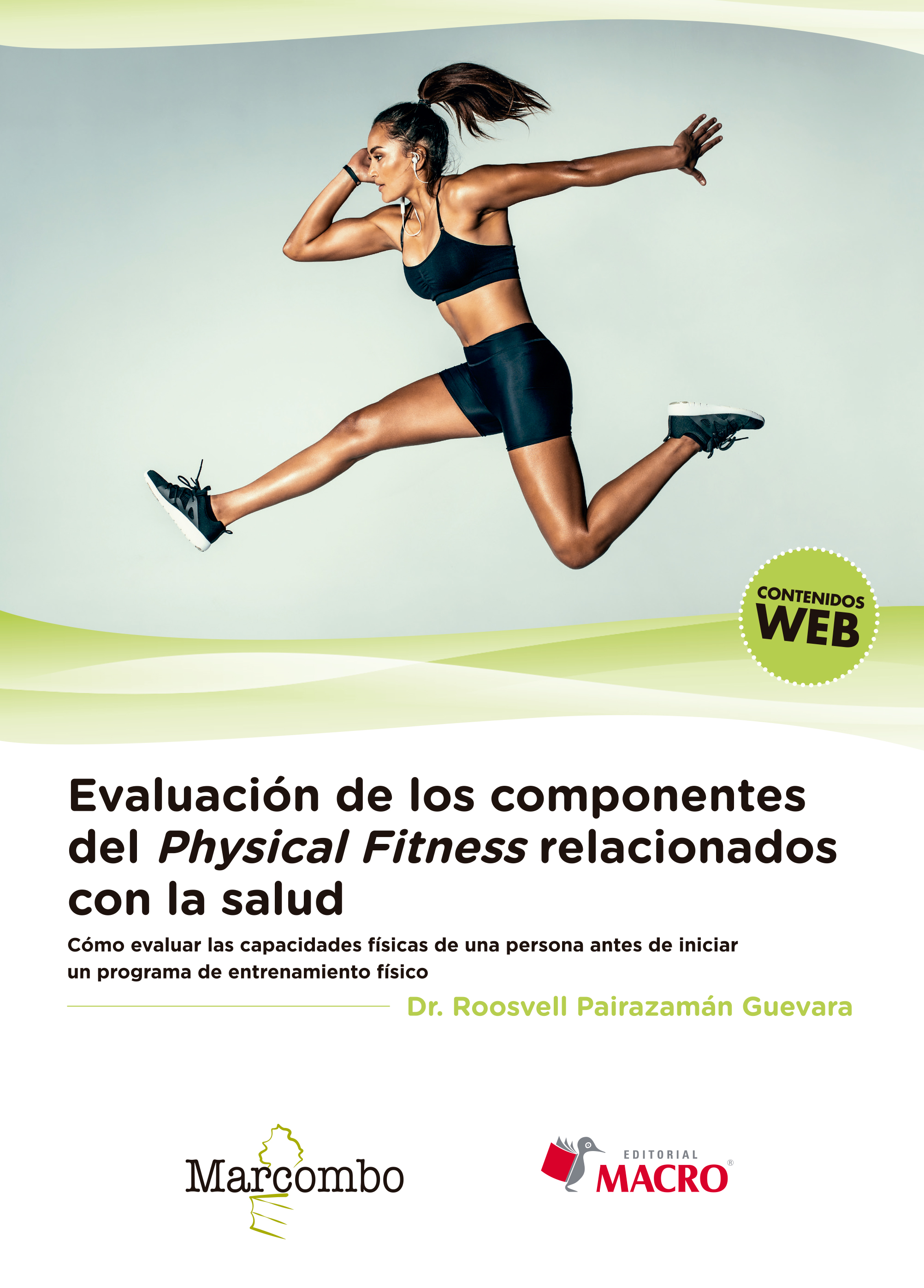 Evaluación de los componentes del physical fitness relacionados con la salud