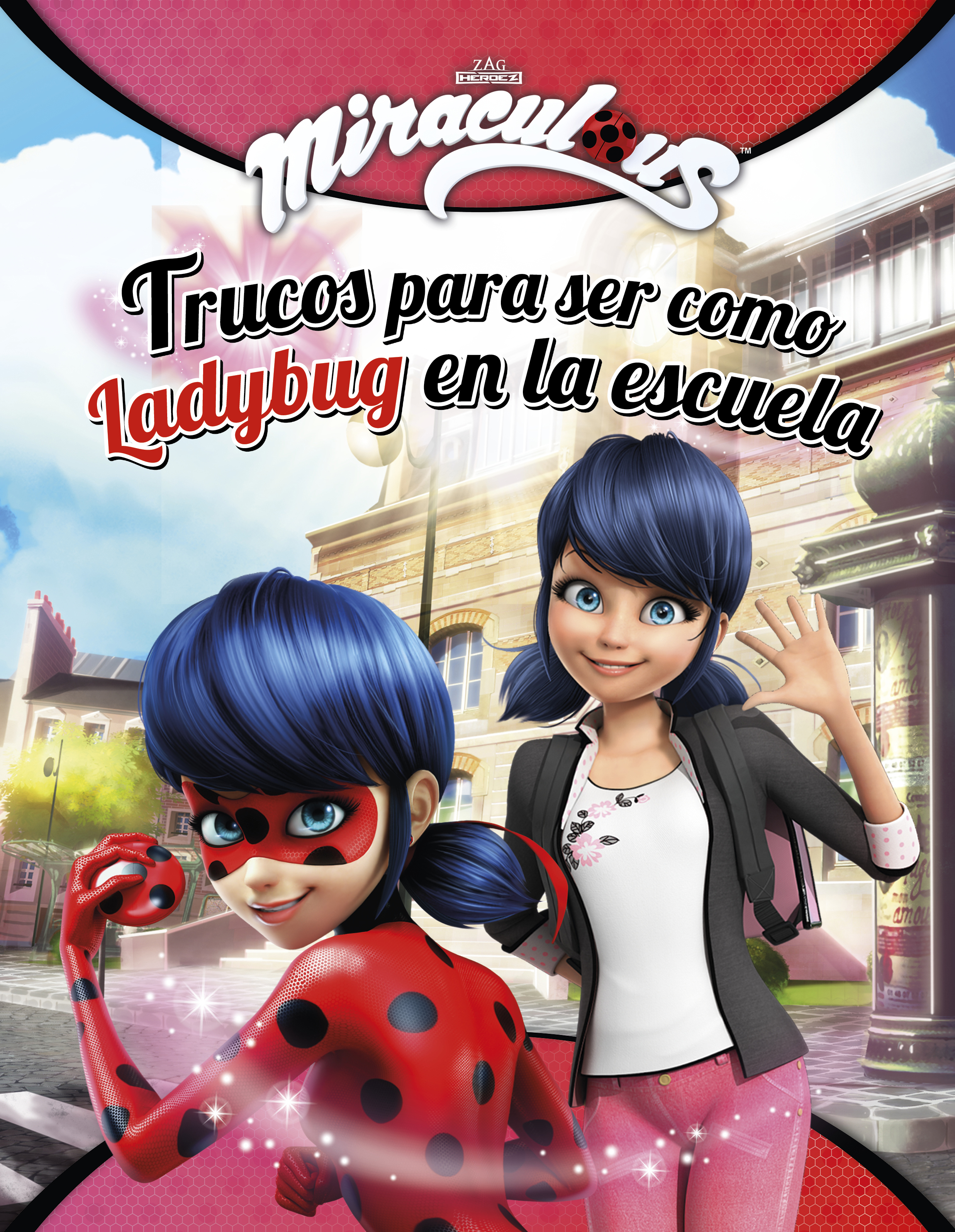 Trucos para ser como Ladybug en la escuela