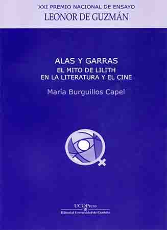 Alas y garras. El mito de Lilith como precursora de un arquetipo femenino en las literaturas y en el cine