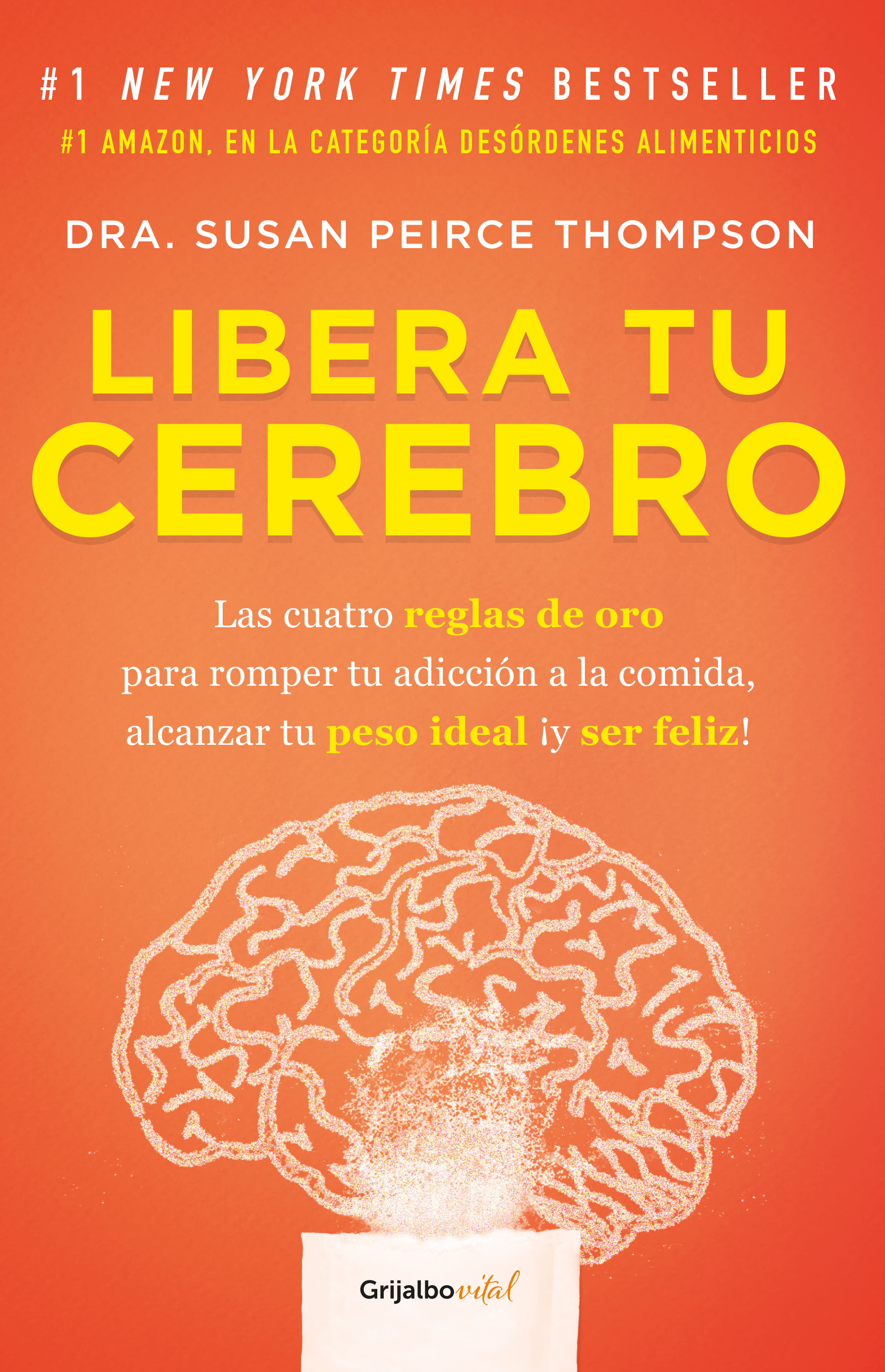 Libera tu cerebro ( Colección Vital )