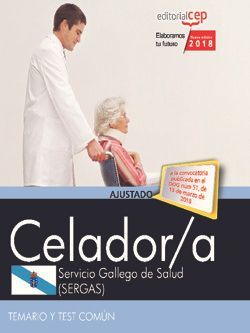 Celador. Servicio Gallego de Salud (SERGAS). Temario y test común