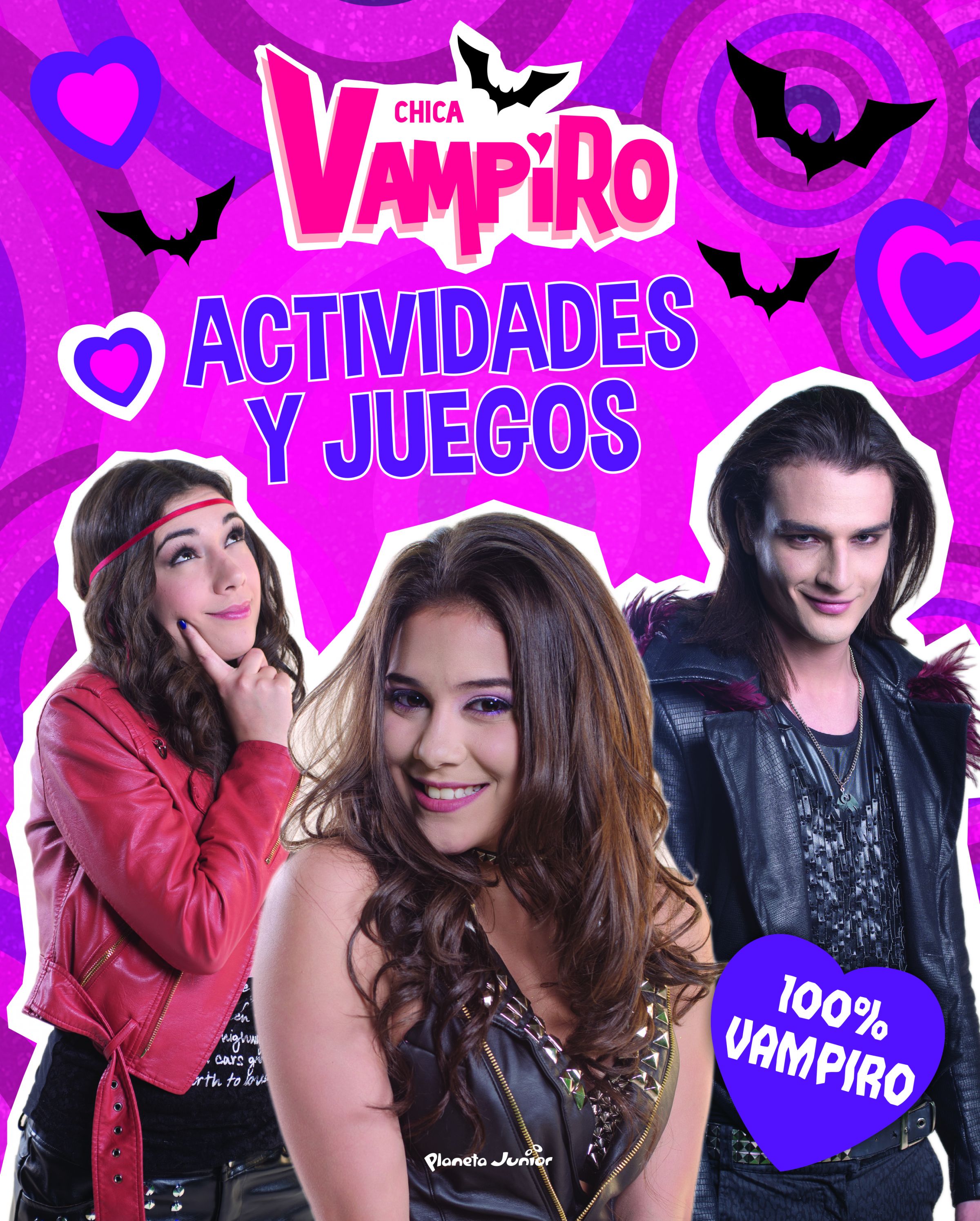 Chica Vampiro. Actividades y juegos. 100% vampiro