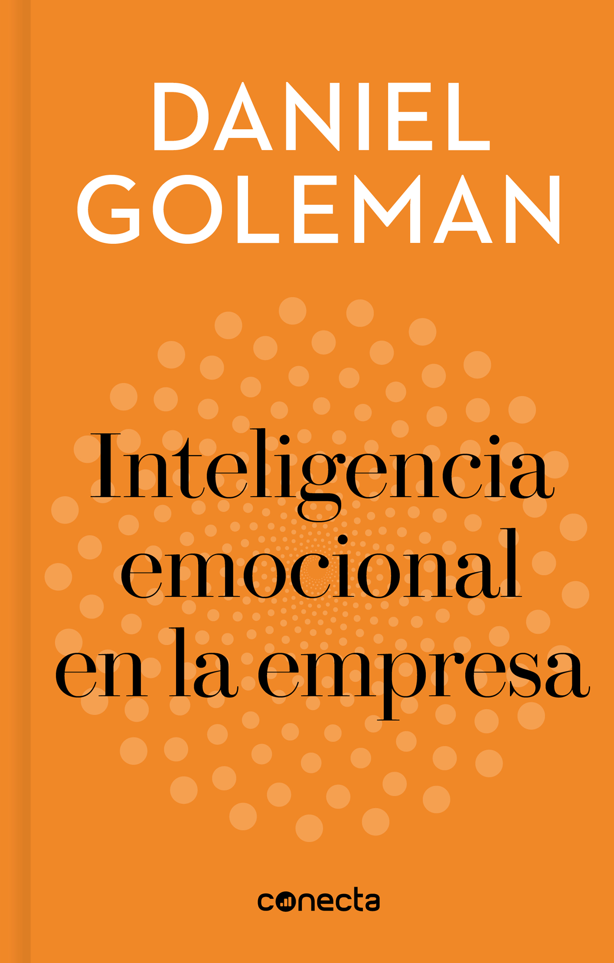 Inteligencia emocional en la empresa (Imprescindibles)