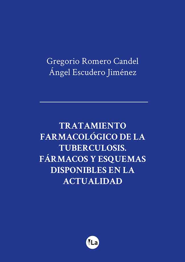 Tratamiento farmacológico de la Tuberculosis. Fármacos y esquemas disponibles en la actualidad.