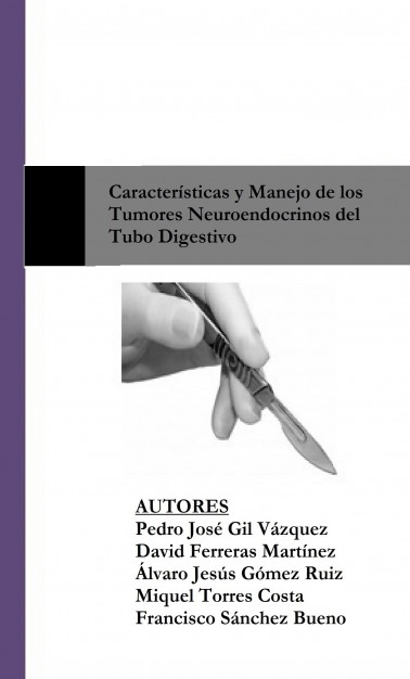 Características y Manejo de los Tumores Neuroendocrinos del Tubo Digestivo